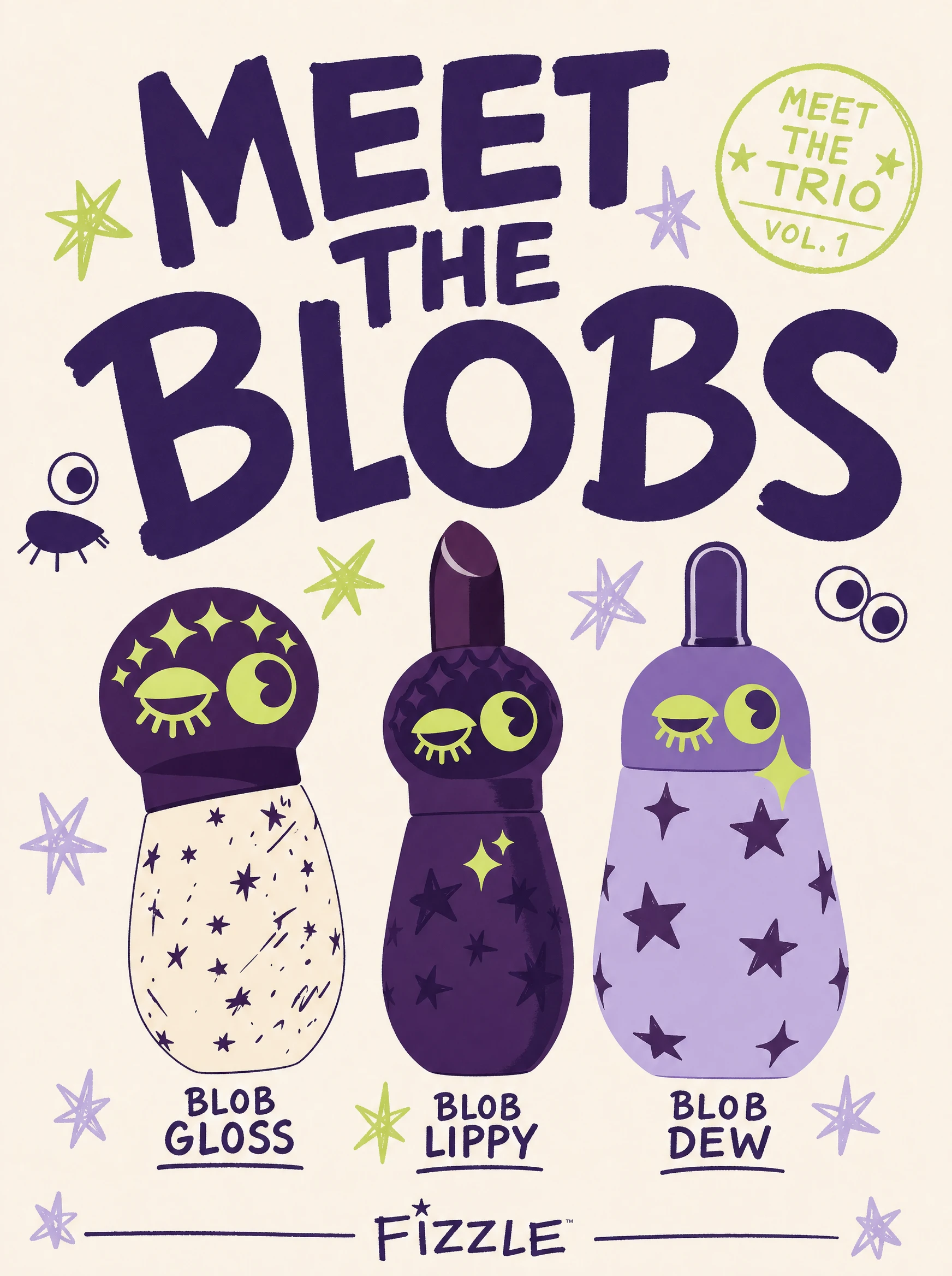 Meet the Blobs poster — Blob Gloss, Blob Lippy and Blob Dew standing in a row on cream, each with the lime wink printed on its cap